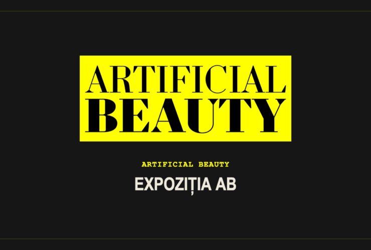 Artificial Beauty – Expoziția AB